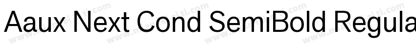 Aaux Next Cond SemiBold Regula字体转换